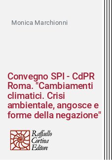 Convegno SPI - CdPR Roma. "Cambiamenti climatici. Crisi ambientale, angosce e forme della negazione"