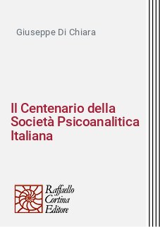 Il Centenario della Società Psicoanalitica Italiana