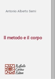 Il metodo e il corpo