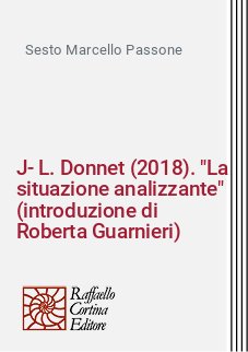 J-L. Donnet (2018). "La situazione analizzante" (introduzione di Roberta Guarnieri)