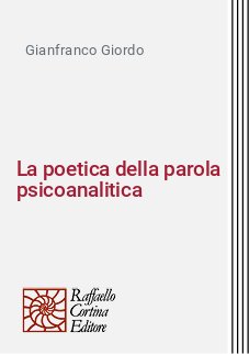 La poetica della parola psicoanalitica