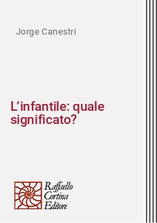 L’infantile: quale significato?