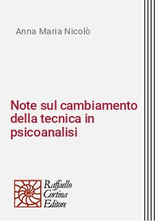 Note sul cambiamento della tecnica in psicoanalisi