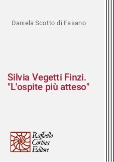 Silvia Vegetti Finzi. "L'ospite più atteso"