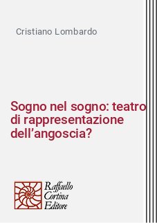 Sogno nel sogno: teatro di rappresentazione dell’angoscia?