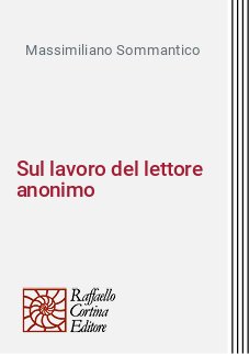 Sul lavoro del lettore anonimo