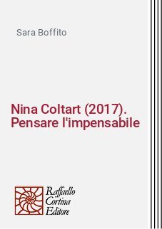 Nina Coltart (2017). Pensare l'impensabile
