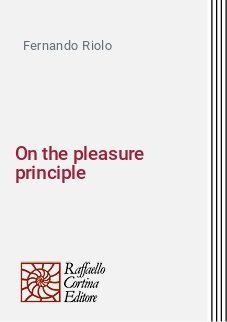 On the pleasure principle