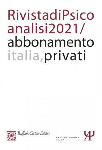 Abbonamento Rivista di psicoanalisi 2021 -
Privati Italia