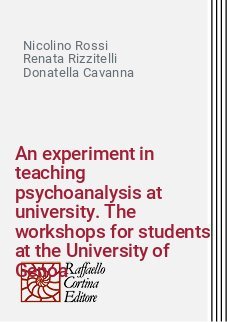 An experiment in teaching psychoanalysis at university. The workshops for students at the University of Genoa