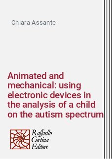 Animated and mechanical: using electronic devices in the analysis of a child on the autism spectrum