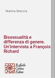 Bisessualità e differenza di genere. Un’intervista a François Richard