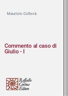 Commento al caso di Giulio - I