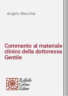Commento al materiale clinico della dottoressa Gentile