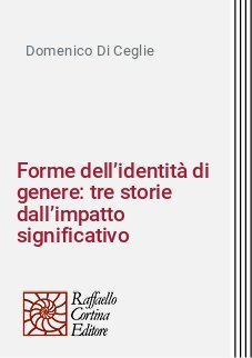 Forme dell’identità di genere: tre storie dall’impatto significativo
