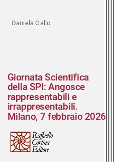 Giornata Scientifica della SPI: Angosce rappresentabili e irrappresentabili. Milano, 7 febbraio 2026