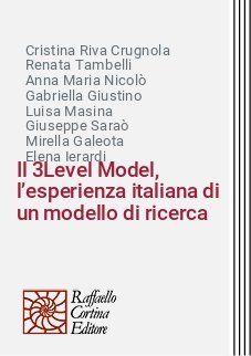 Il 3Level Model, l’esperienza italiana di un modello di ricerca