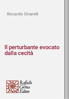 Il perturbante evocato dalla cecità
