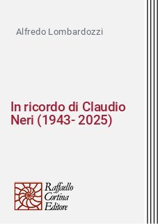 In ricordo di Claudio Neri (1943-2025)