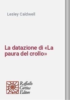 La datazione di «La paura del crollo»