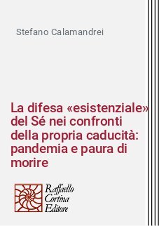 La difesa «esistenziale» del Sé nei confronti della propria caducità: pandemia e paura di morire