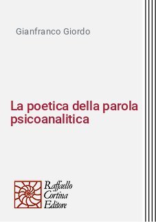 La poetica della parola psicoanalitica