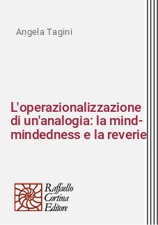 L'operazionalizzazione di un'analogia: la mind-mindedness e la reverie