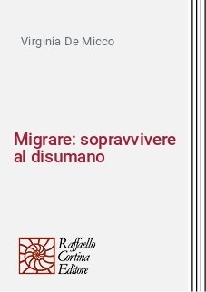 Migrare: sopravvivere al disumano