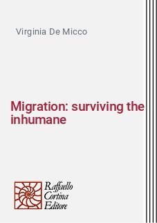 Migration: surviving the inhumane