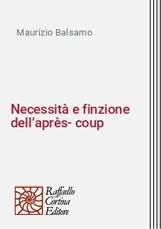 Necessità e finzione dell’après-coup