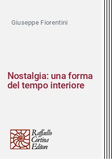 Nostalgia: una forma del tempo interiore