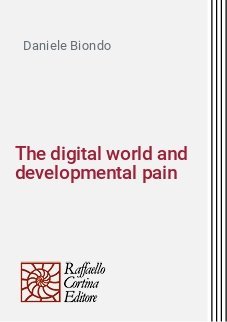 The digital world and developmental pain