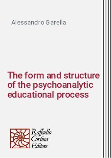 The form and structure of the psychoanalytic educational process