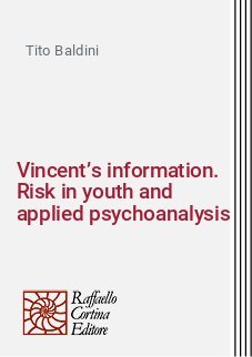 Vincent’s information. Risk in youth and applied psychoanalysis