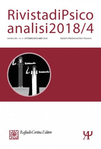 Rivista di Psicoanalisi 2018/4 - LXIV (4) - 2018
